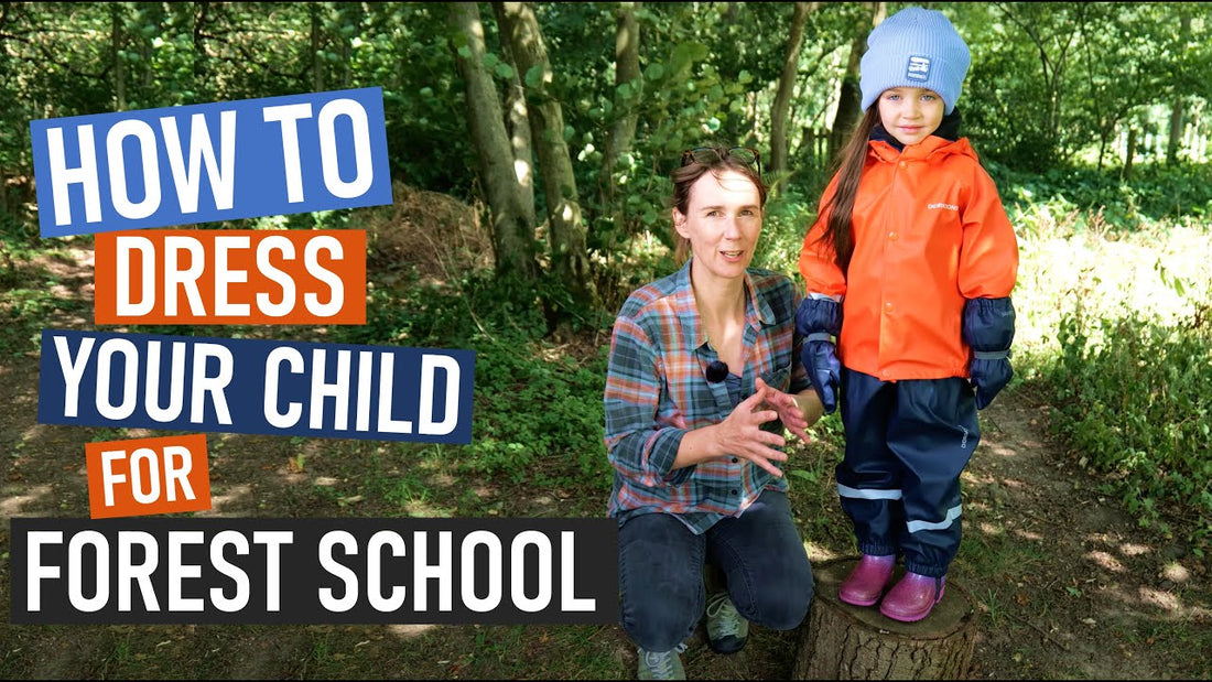What Should My Child Wear To Forest School?